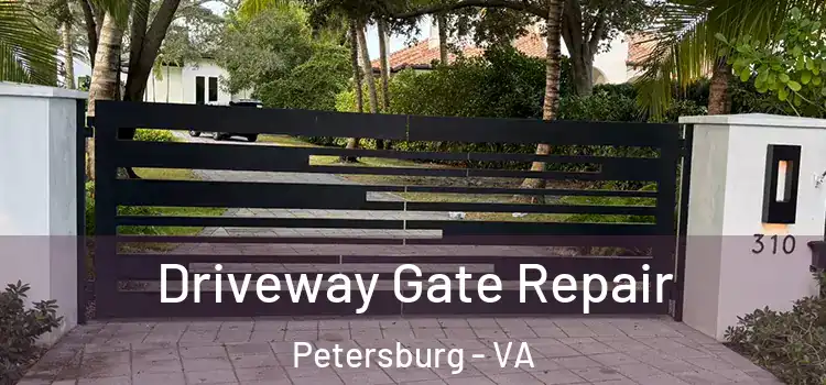 Driveway Gate Repair Petersburg - VA