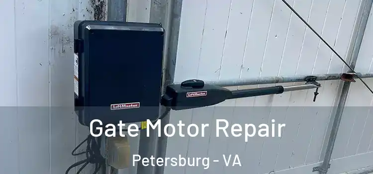 Gate Motor Repair Petersburg - VA