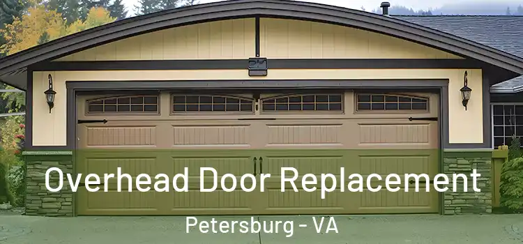 Overhead Door Replacement Petersburg - VA