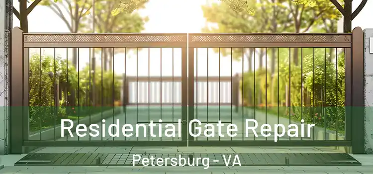 Residential Gate Repair Petersburg - VA