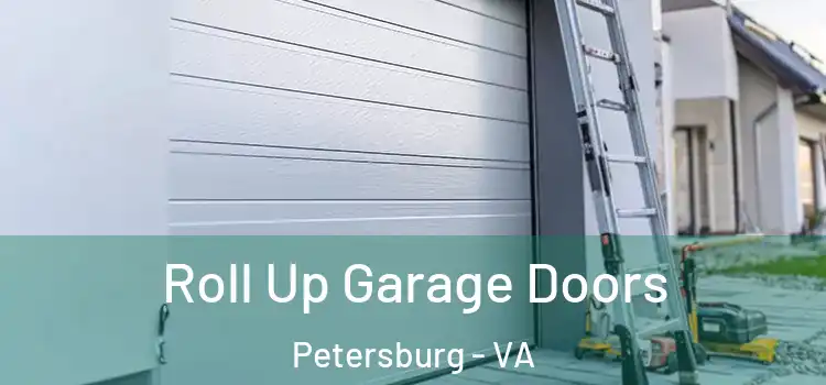  Roll Up Garage Doors Petersburg - VA