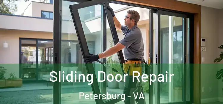  Sliding Door Repair Petersburg - VA