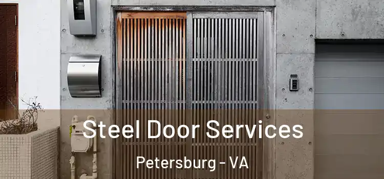  Steel Door Services Petersburg - VA